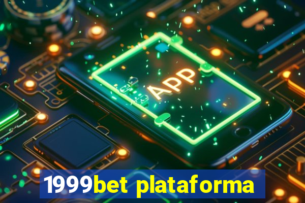 1999bet plataforma